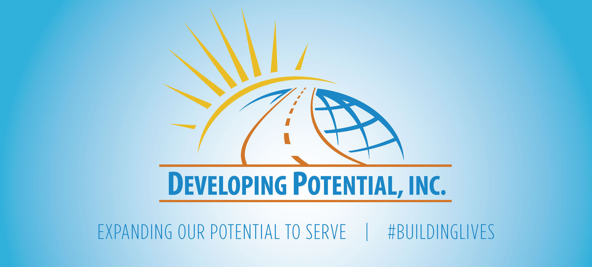 Developing Potential is expanding our capacity and Building Lives! Please join our campaign to expand our services and help alleviate our wait list!